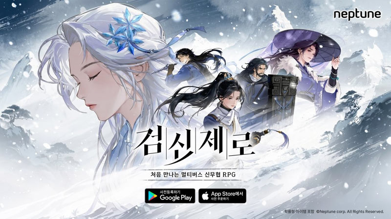 ‘검신제로’, 넵튠 통해 글로벌 서비스 예정… 신무협 RPG 사전예약 진행