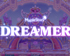 ؽ ý丮,  DREAMER 1 Ʈ ǽ!